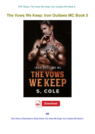 PDF Books The Vows We Keep Iron Outlaws MC Book 5