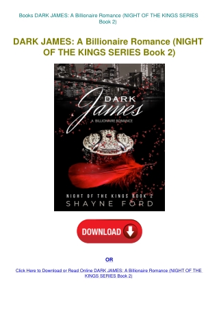 Books DARK JAMES A Billionaire Romance (NIGHT OF THE KINGS SERIES Book 2)