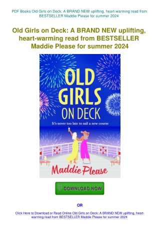 PDF Books Old Girls on Deck A BRAND NEW uplifting  heart-warming read from BESTSELLER Maddie Please