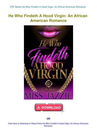 PDF Books He Who Findeth A Hood Virgin An African American Romance