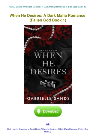 READ Books When He Desires A Dark Mafia Romance (Fallen God Book 1)
