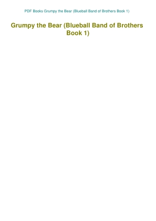 PDF Books Grumpy the Bear (Blueball Band of Brothers Book 1)