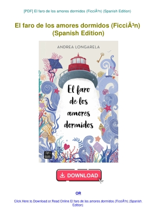 [PDF] El faro de los amores dormidos (FicciÃƒÂ³n) (Spanish Edition)