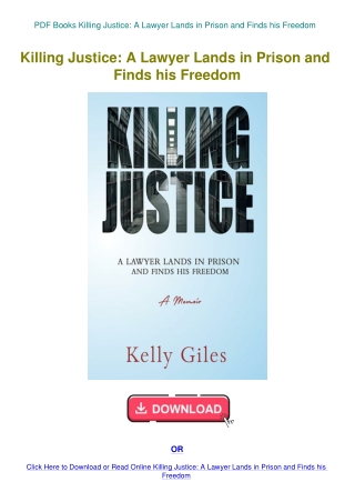 PDF Books Killing Justice A Lawyer Lands in Prison and Finds his Freedom