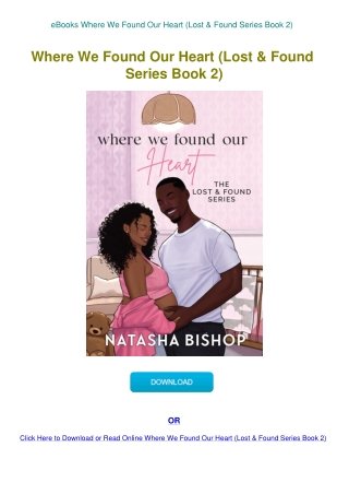 eBooks Where We Found Our Heart (Lost & Found Series Book 2)