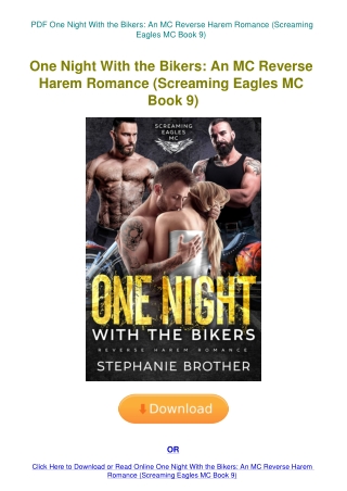 PDF One Night With the Bikers An MC Reverse Harem Romance (Screaming Eagles MC Book 9)
