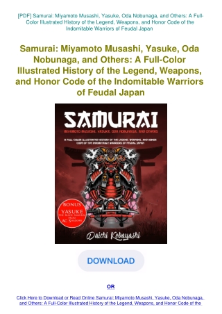 [PDF] Samurai Miyamoto Musashi  Yasuke  Oda Nobunaga  and Others A Full-Color Illustrated History of