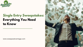 Single Entry Sweepstakes Everything You Need to Know