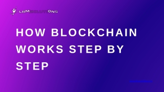 _Blockchain Works Step by Step.pptx