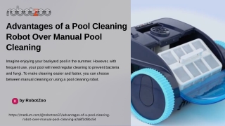 Advantages of a Pool Cleaning Robot Over Manual Pool Cleaning