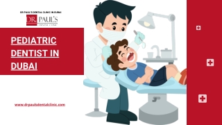 Pediatric Dentist in Dubai