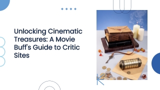 Unlocking Cinematic Treasures A Movie Buff's Guide to Critic Sites