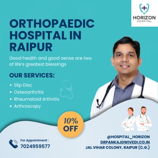 Best Orthopaedic Hospital In Raipur