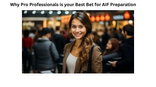 Why Pro Professionals is your Best Bet for AIF Preparation