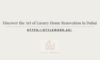 Discover the Art of Luxury Home Renovation in Dubai