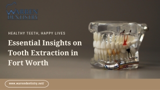 Essential Insights on Tooth Extraction in Fort Worth