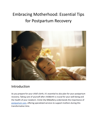 Embracing Motherhood: Essential Tips for Postpartum Recovery