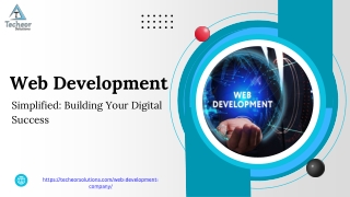 Web development Simplified Building Your Digital Success