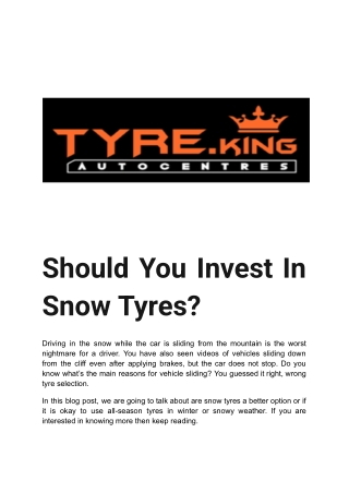 Should You Invest In Snow Tyres?