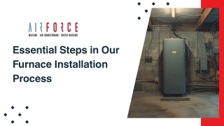 Essential Steps in Our Furnace Installation Process
