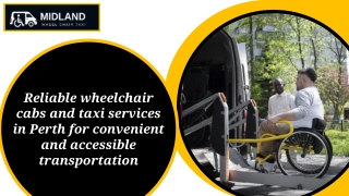 Reliable wheelchair cabs and taxi services in Perth for convenient and accessible transportation