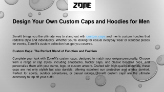 Design Your Own Custom Caps and Hoodies for Men