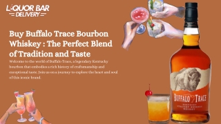 Buy Buffalo Trace Bourbon whiskey  - The Perfect Blend of Tradition and Taste