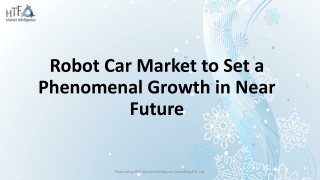 Robot Car Market to Set a Phenomenal Growth in Near Future