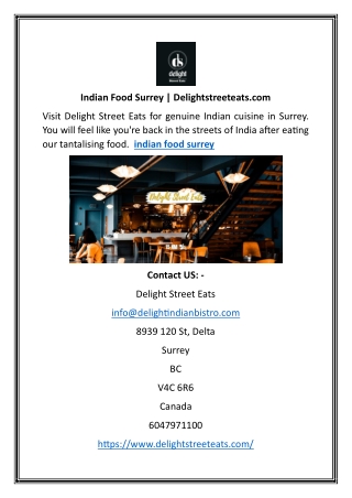 Indian Food Surrey | Delightstreeteats.com