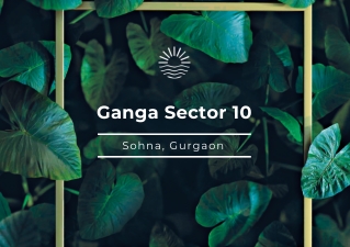 Ganga Sector 10 Sohna Brochure