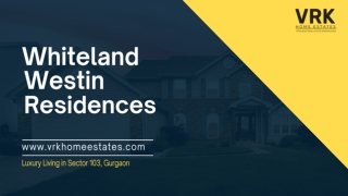 Whiteland Westin Residences: Luxury Redefined