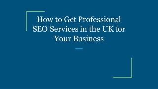 How to Get Professional SEO Services in the UK for Your Business