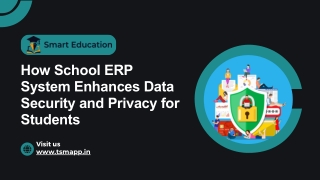 How School ERP System Enhances Data Security and Privacy for Students