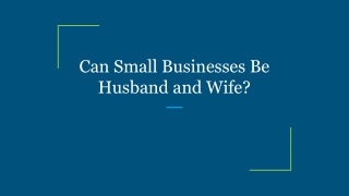 Can Small Businesses Be Husband and Wife_