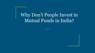 Why Don’t People Invest in Mutual Funds in India?