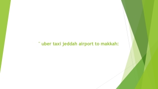 uber taxi jeddah airport to makkah