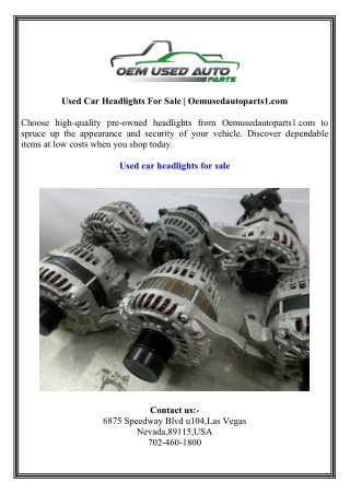 Used Car Headlights For Sale  Oemusedautoparts1.com