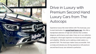 Drive in Luxury with Premium Second Hand Luxury Cars from The Autocops