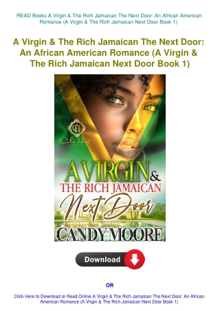 READ Books A Virgin & The Rich Jamaican The Next Door An African American Romance (A Virgin & The Ri