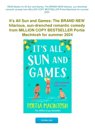 READ Books It's All Sun and Games The BRAND NEW hilarious  sun-drenched romantic comedy from MILLION