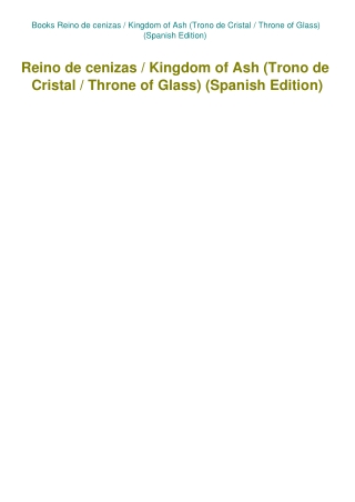 Books Reino de cenizas  Kingdom of Ash (Trono de Cristal  Throne of Glass) (Spanish Edition)
