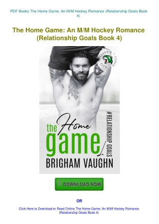 PDF Books The Home Game An MM Hockey Romance (Relationship Goals Book 4)