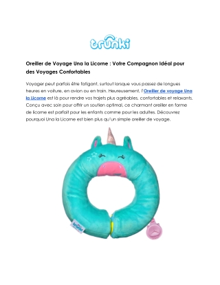 Oreiller de voyage Una la Licorne : Confort Magique pour Petits Voyageurs