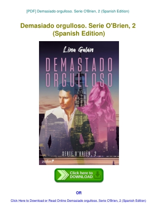 [PDF] Demasiado orgulloso. Serie O'Brien  2 (Spanish Edition)