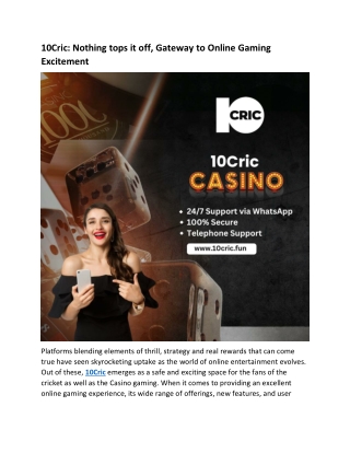 10Cric Nothing tops it off, Gateway to Online Gaming Excitement