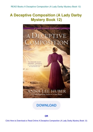 READ Books A Deceptive Composition (A Lady Darby Mystery Book 12)