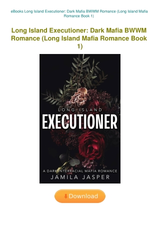 eBooks Long Island Executioner Dark Mafia BWWM Romance (Long Island Mafia Romance Book 1)