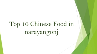 Top 10 Chinese Food in narayangonj