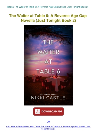 Books The Waiter at Table 6 A Reverse Age Gap Novella (Just Tonight Book 2)