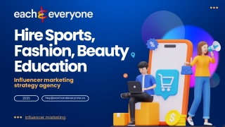 Hire Sports, Fashion, Beauty, Education Influencer marketing strategy agency
